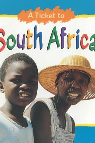 Cover of A Ticket To South Africa