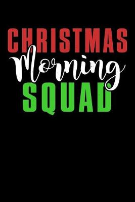 Cover of Christmas Morning Squad