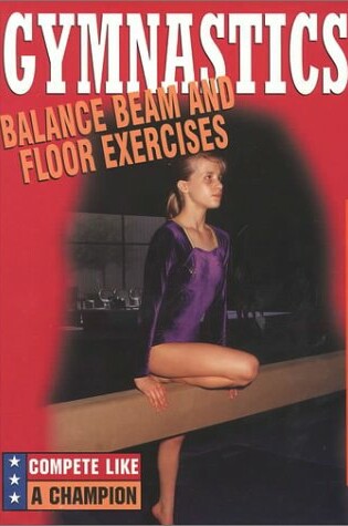 Cover of Balance Beam and Floor Exercises