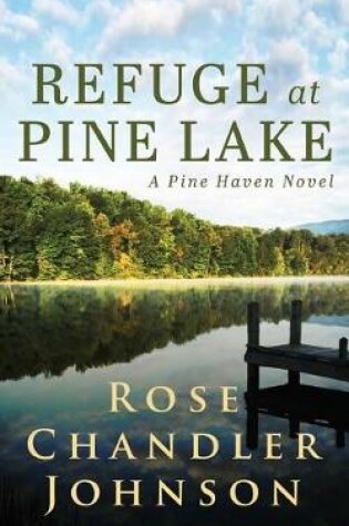 Cover of Refuge at Pine Lake