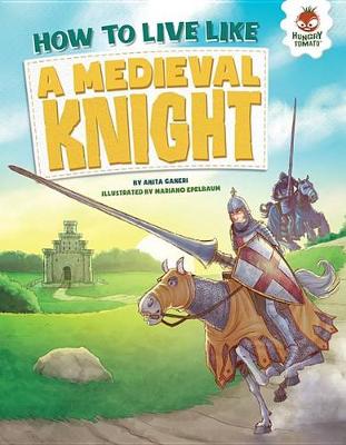Book cover for How to Live Like a Medieval Knight