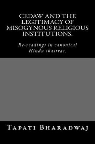 Cover of CEDAW and the legitimacy of misogynous religious institutions.