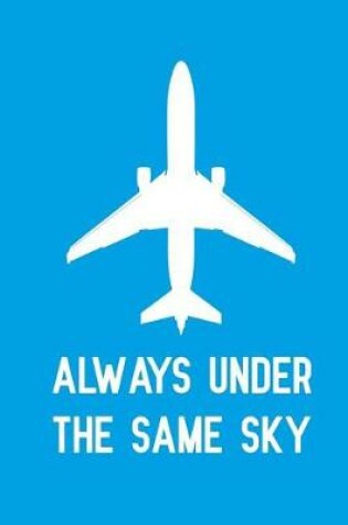 Cover of Always Under the Same Sky