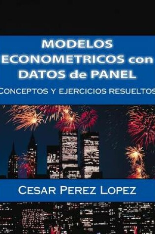 Cover of Modelos Econometricos Con Datos de Panel