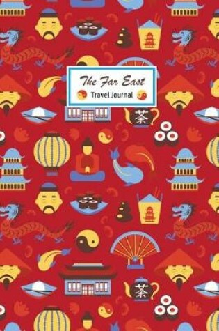 Cover of The Far East Travel Journal