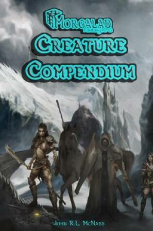 Cover of Morgalad Fantasy RPG Creature Compendium