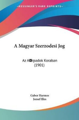 Cover of A Magyar Szerzodesi Jog