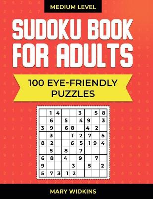 Book cover for Medium Level Sudoku Book For Adults 100 Eye-Friendly Puzzles