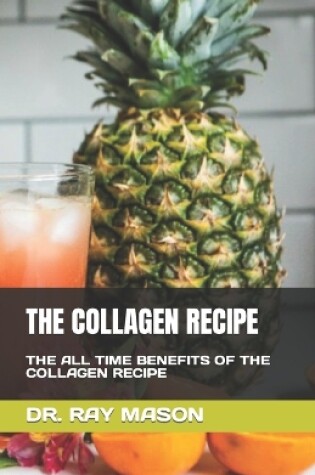 Cover of The Collagen Recipe