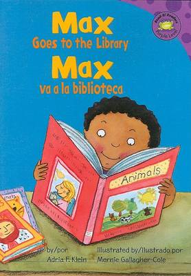 Book cover for Max Goes to the Library/Max Va a la Biblioteca