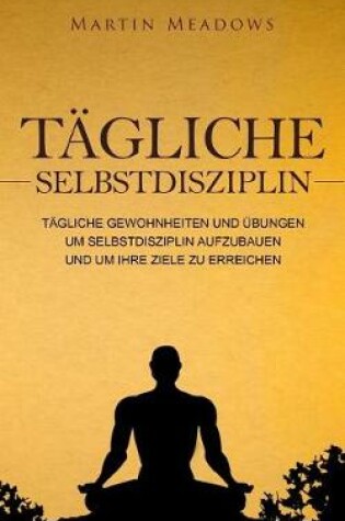 Cover of Tagliche Selbstdisziplin