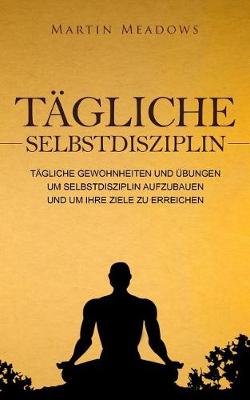 Book cover for Tagliche Selbstdisziplin