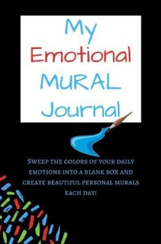 Cover of My Emotional Mural Journal