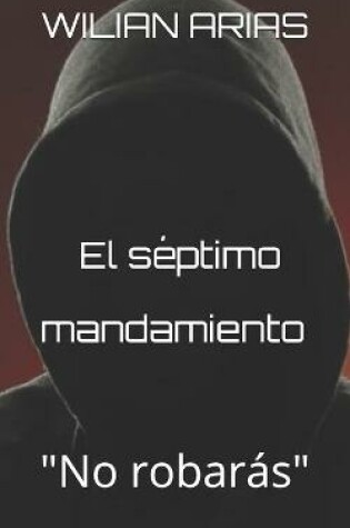 Cover of El septimo mandamiento