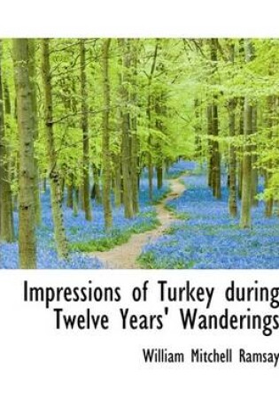 Cover of Impressions of Turkey During Twelve Years' Wanderings