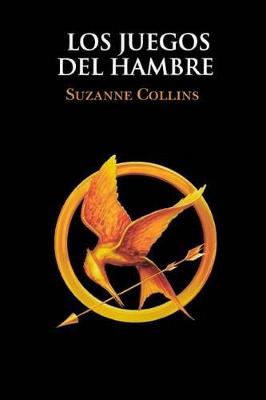 Book cover for Los Juegos del Hambre (the Hunger Games)