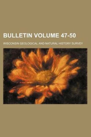 Cover of Bulletin Volume 47-50