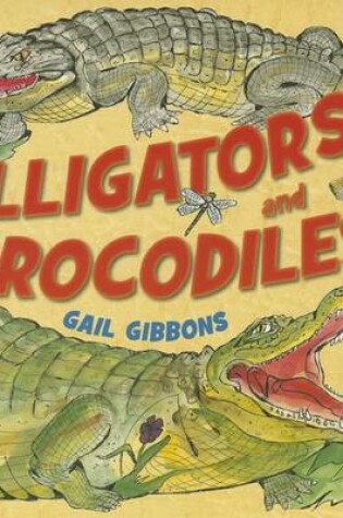 Cover of Alligators and Crocodiles (1 Hardcover/1 CD)