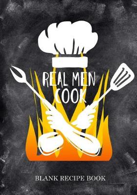 Book cover for Blank Recipe Book (Real Men Cook)