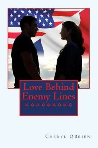 Cover of Love Behind Enemy Lines