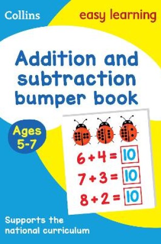 Cover of Addition and Subtraction Bumper Book Ages 5-7