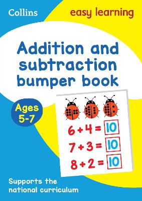 Book cover for Addition and Subtraction Bumper Book Ages 5-7