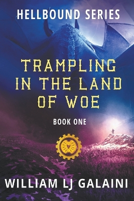 Book cover for Trampling in the Land of Woe