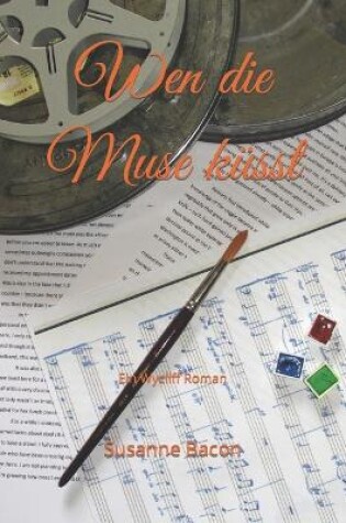 Cover of Wen die Muse küsst