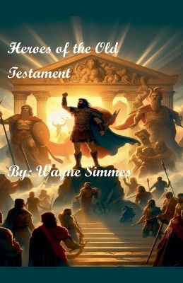 Cover of Heroes of the Old Testament