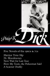 Book cover for Philip K. Dick: Five Novels of the 1960s & 70s (LOA #183)