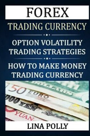 Cover of Forex Trading Currency