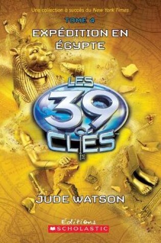 Cover of Les 39 Clés: N° 4 - Expédition En Égypte