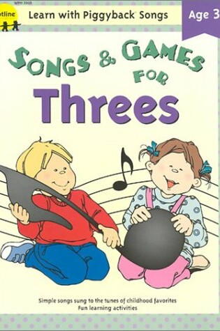 Cover of Songs and Games for Threes