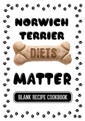 Book cover for Norwich Terrier Diets Matter