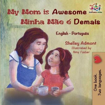 Cover of My Mom is Awesome Minha Mãe é Demais