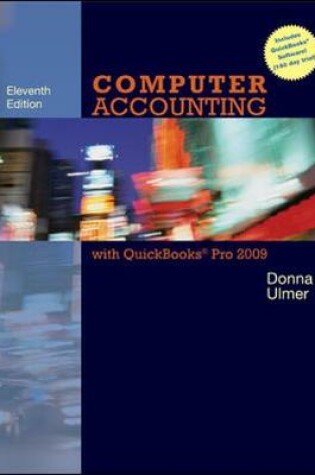 Cover of Computer Accounting with QuickBooks Pro 2009 with Student Data Files & QuickBooks Trial Software