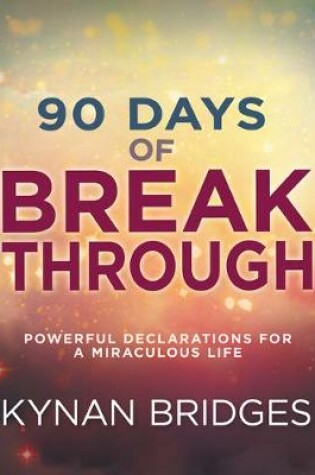 Cover of 90 Days of Breakthrough