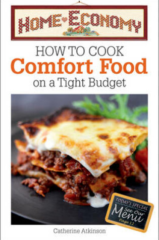 Cover of How to Cook Comfort Food on a Tight Budget, Home Economy