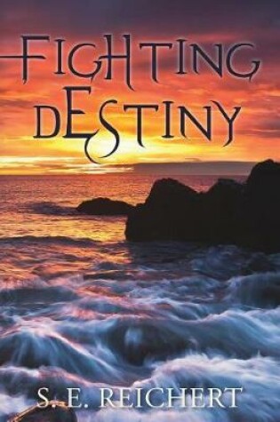 Cover of Fighting Destiny