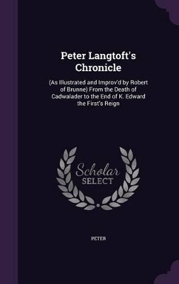 Book cover for Peter Langtoft's Chronicle