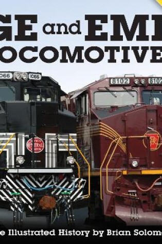 Cover of GE and EMD Locomotives