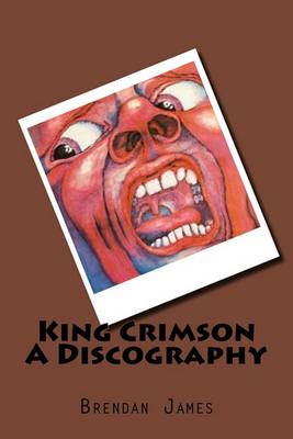 Book cover for King Crimson A Discography