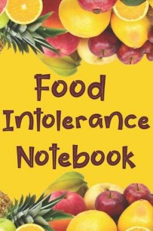 Cover of Food Intolerance Notebook