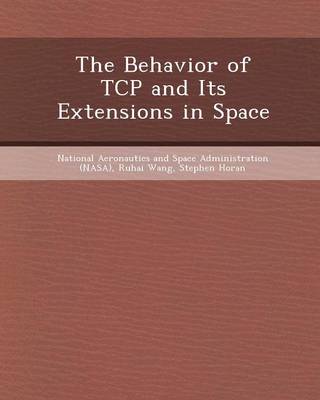 Book cover for The Behavior of TCP and Its Extensions in Space