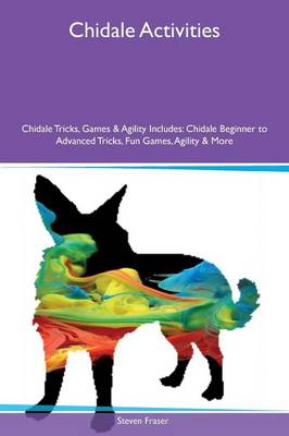 Book cover for Chidale Activities Chidale Tricks, Games & Agility Includes