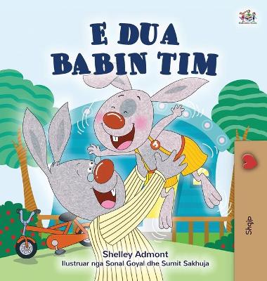 Cover of I Love My Dad (Albanian Children's Book)