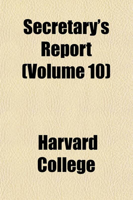 Book cover for Secretary's Report (Volume 10)