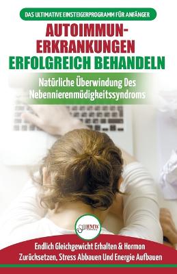 Cover of Autoimmunerkrankungen Erfolgreich Behandeln