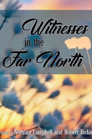 Cover of Witnesses in the Far North