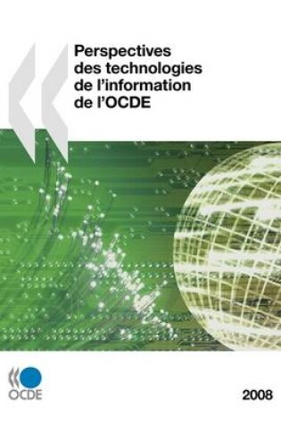 Cover of Perspectives Des Technologies De L'information De L'OCDE 2008